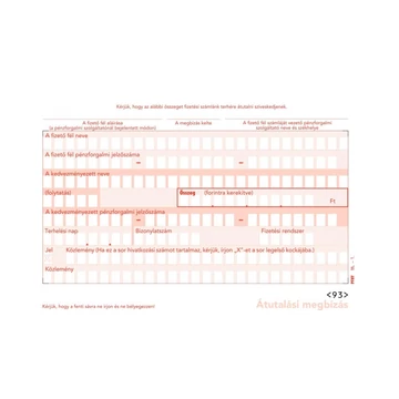 Nyomtatvány átutalási megbízás A6, PFNY.11 2pld Nyomtatvány átutalási megbízás A6, PFNY.11 2pld